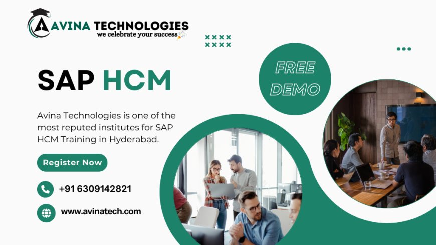 SAP HR HCM Training In Hyderabad