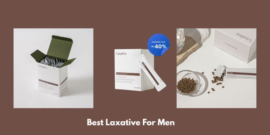 No-Nonsense Relief: The Best Laxatives for Men Who Don’t Have Time for Discomfort