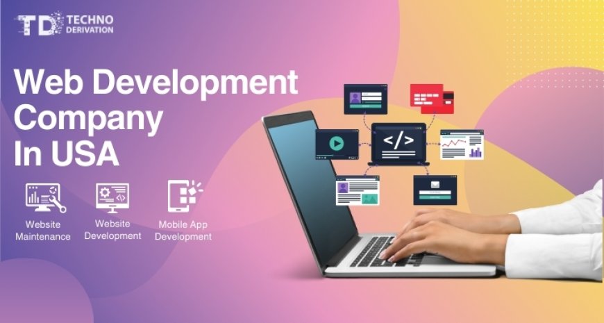 From Idea to Launch: USA Web Development Company That Deliver ROI