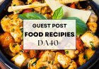 Submit a Food Blog Guest Post – Share Recipes with Us