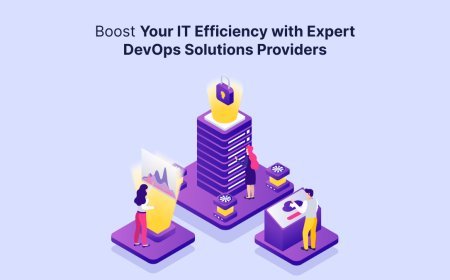Boost Your IT Efficiency with Expert DevOps Solutions Providers
