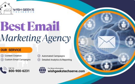 Best Email Marketing Agency in India to Automate Outreach and Enhance Customer Engagement—Wish Geeks Techserve