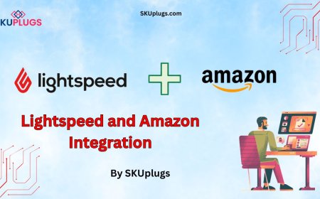 Integration of Lightspeed and Amazon by SKUplugs: Transforming E-commerce Operations for Seamless Selling