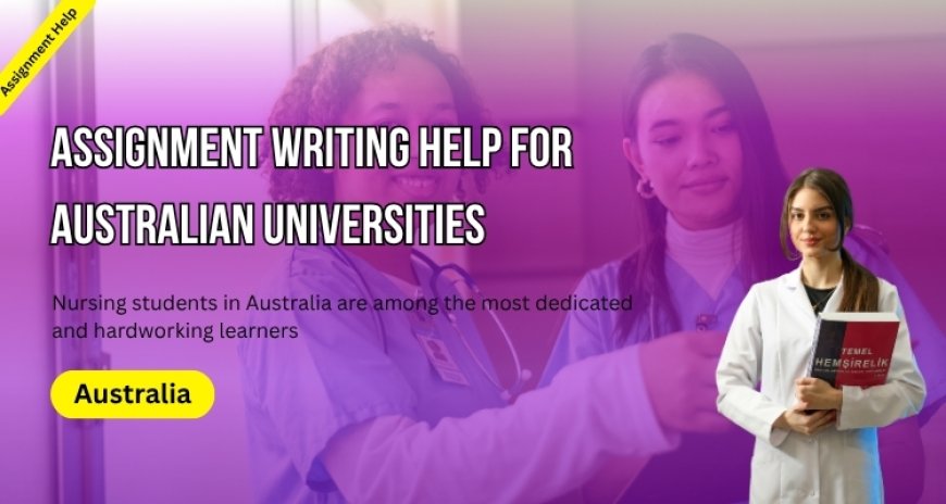Best Assignment Writer for Australian Universities!