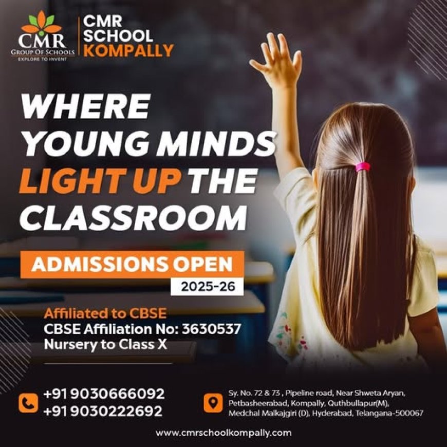 Best pre Primary schools in Kompally | Hyderabad - CMR Schools
