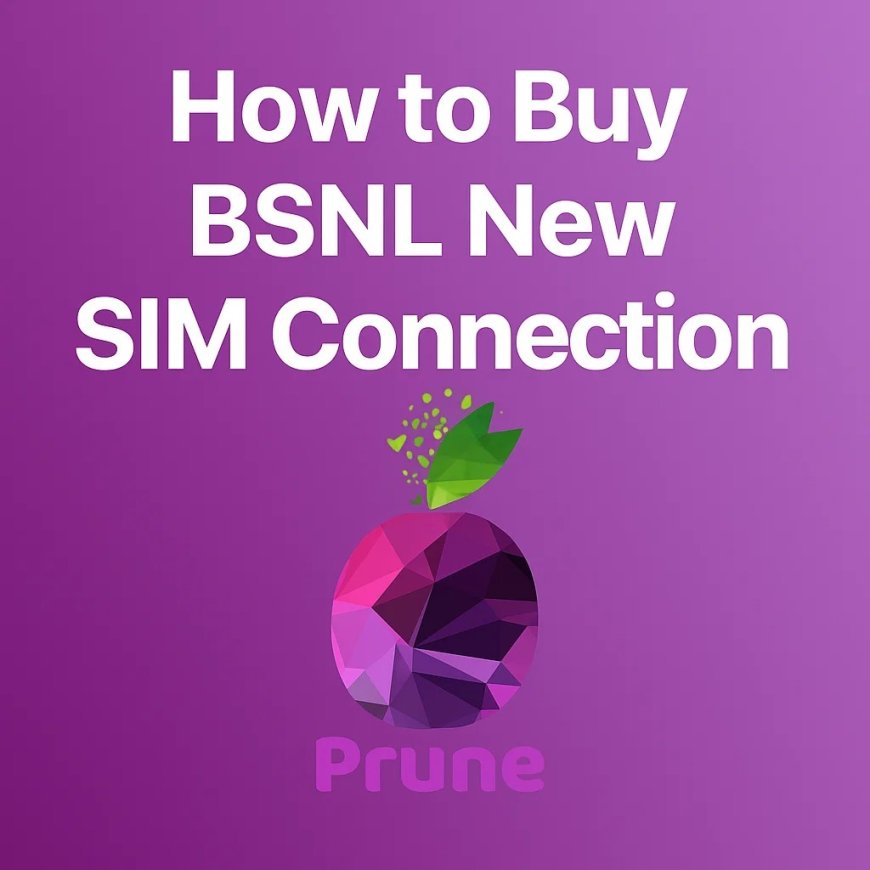 How to Buy BSNL New SIM Connection